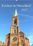 Kirchen in Düsseldorf (Wandkalender 2023 DIN A2 hoch)