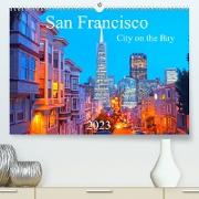 San Francisco - City on the Bay (Premium, hochwertiger DIN A2 Wandkalender 2023, Kunstdruck in Hochglanz)