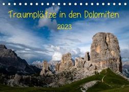 Traumplätze in den DolomitenAT-Version (Tischkalender 2023 DIN A5 quer)