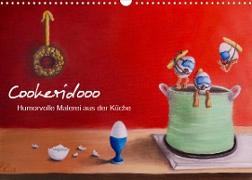 Cookeridooo - Humorvolle Malerei aus der Küche (Wandkalender 2023 DIN A3 quer)