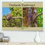 THAILANDS RAUBVÖGEL Exotische Greifvögel und Eulen (Premium, hochwertiger DIN A2 Wandkalender 2023, Kunstdruck in Hochglanz)