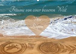 Träume von einer besseren Welt - Vitor Raposo (Wandkalender 2023 DIN A2 quer)