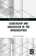 Leadership and Narcissism in the Organization