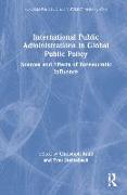 International Public Administrations in Global Public Policy