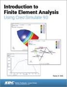 Introduction to Finite Element Analysis Using Creo Simulate 9.0