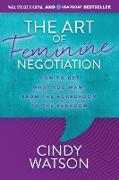 The Art of Feminine Negotiation