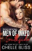 Men of Inked: Southside: Book 1 & 2