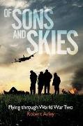 Of sons and skies: Flying through World War Two