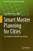 Smart Master Planning for Cities