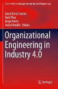 Organizational Engineering in Industry 4.0