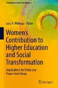 Women¿s Contribution to Higher Education and Social Transformation