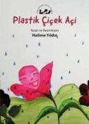 Plastik Cicek Aci