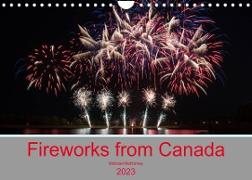 Fireworks from Canada (Wall Calendar 2023 DIN A4 Landscape)