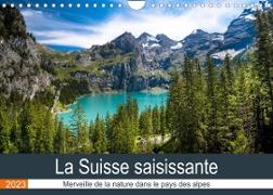 La Suisse saisissante (Calendrier mural 2023 DIN A4 horizontal)