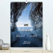 Baikalsee- kuriose Eiswelt (Premium, hochwertiger DIN A2 Wandkalender 2023, Kunstdruck in Hochglanz)
