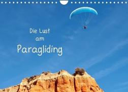 Die Lust am Paragliding (Wandkalender 2023 DIN A4 quer)