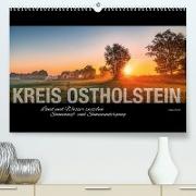 Ostholstein - Land und Wasser zwischen Sonnenauf- und Sonnenuntergang (Premium, hochwertiger DIN A2 Wandkalender 2023, Kunstdruck in Hochglanz)