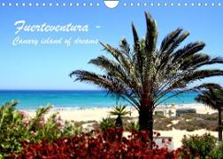 Fuerteventura - Canary island of dreams (Wall Calendar 2023 DIN A4 Landscape)