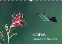 Kolibris - Flugkünstler im Regenwald (Wandkalender 2023 DIN A3 quer)