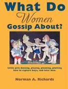 What Do Women Gossip About?