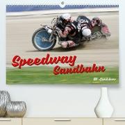 Speedway Sandbahn (Premium, hochwertiger DIN A2 Wandkalender 2023, Kunstdruck in Hochglanz)