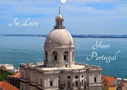 In Love - Yours - Portugal (Wall Calendar 2023 DIN A3 Landscape)