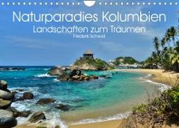 Naturparadies Kolumbien - Landschaften zum Träumen (Wandkalender 2023 DIN A4 quer)
