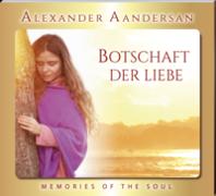 Alexander Aandersan - Botschaft der Liebe - Vol.: 5