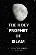 Holy Prophet of Islam