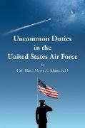 Uncommon Duties in the United States Air Force