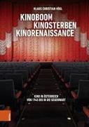 Kinoboom - Kinosterben - Kinorenaissance