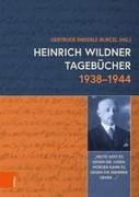 Heinrich Wildner Tagebücher 1938-1944