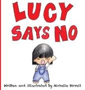 Lucy Says NO