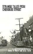 Strange Tales from Cherokee Street