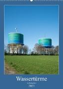 Wassertürme im Ruhrgebiet (Wandkalender 2023 DIN A2 hoch)
