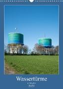 Wassertürme im Ruhrgebiet (Wandkalender 2023 DIN A3 hoch)