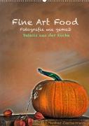 Fine Art Food (Wandkalender 2023 DIN A2 hoch)