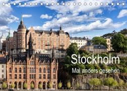 Stockholm - Mal anders gesehen (Tischkalender 2023 DIN A5 quer)