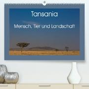 Tansania - Mensch, Tier und Landschaft (Premium, hochwertiger DIN A2 Wandkalender 2023, Kunstdruck in Hochglanz)