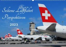 Seltene Luftfahrt Perspektiven (Wandkalender 2023 DIN A2 quer)