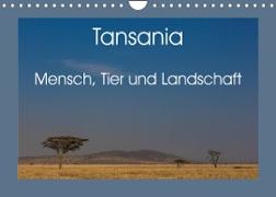 Tansania - Mensch, Tier und Landschaft (Wandkalender 2023 DIN A4 quer)