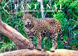 Pantanal: Faszinierende Tiere hautnah (Wandkalender 2023 DIN A3 quer)
