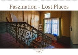 Faszination - Lost Places (Wandkalender 2023 DIN A2 quer)