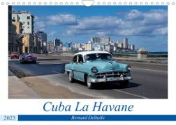 Cuba La Havane (Calendrier mural 2023 DIN A4 horizontal)