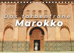 Das farbenfrohe Marokko (Tischkalender 2023 DIN A5 quer)