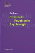 Strafrecht - Psychiatrie - Psychologie
