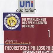 Theoretische Philosophie - Eine Einführung, Teil 1