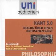 Kant 3.0 - Dialog über einen kritischen Geist