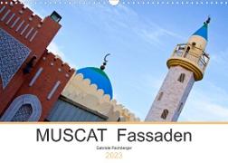 MUSCAT Fassaden (Wandkalender 2023 DIN A3 quer)