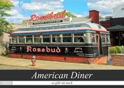American Diner - es gibt sie noch (Wandkalender 2023 DIN A2 quer)